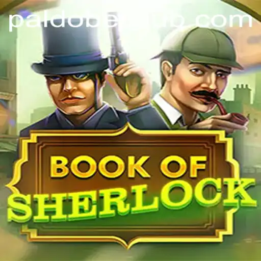 Discover the Intriguing World of BookOfSherlock and PALDO.BET