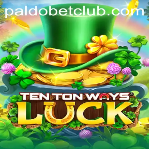 Discover the Excitement of TenTonWaysLuck with PALDO.BET